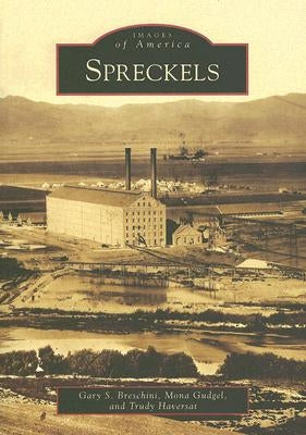 Spreckels by Breschini, Gary S.