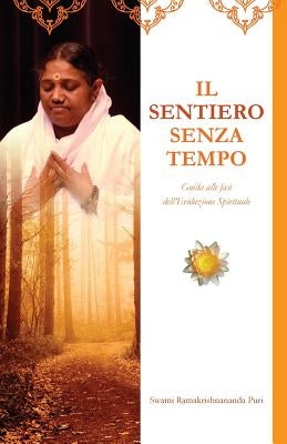 Il sentiero senza tempo by Swami Ramakrishnananda Puri