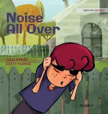 Noise All Over by Pere, Tuula