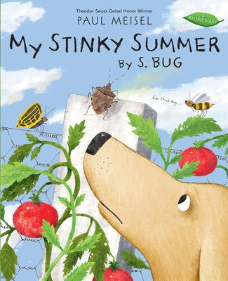 My Stinky Summer by S. Bug by Meisel, Paul