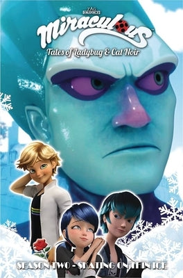 Miraculous: Tales of Ladybug and Cat Noir: Season Two - Skating on Thin Ice by Zag, Jeremy