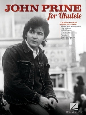 John Prine for Ukulele by Prine, John