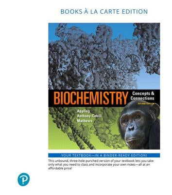 Biochemistry: Concepts and Connections by Appling, Dean