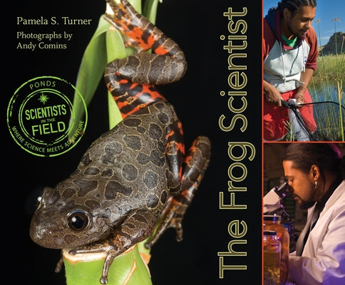 The Frog Scientist by Turner, Pamela S.