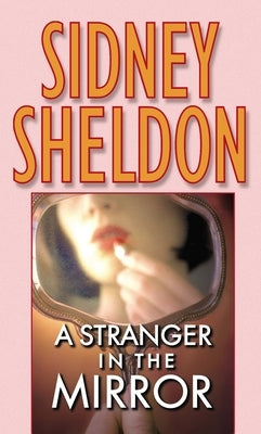 A Stranger in the Mirror by Sheldon, Sidney