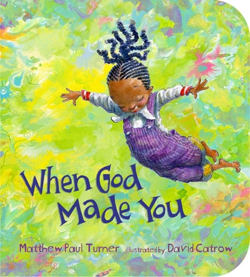 When God Made You by Turner, Matthew Paul