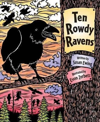 Ten Rowdy Ravens by Ewing, Susan