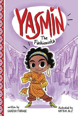 Yasmin the Fashionista by Faruqi, Saadia