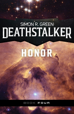 Deathstalker Honor by Green, Simon R.