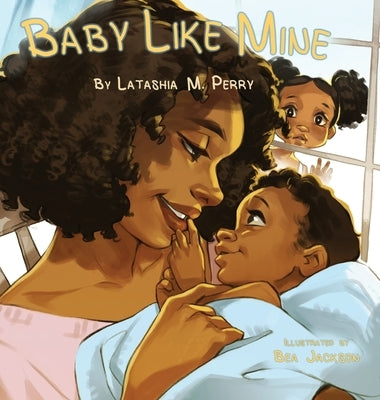 Baby Like Mine by Perry, Latashia M.