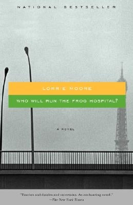 Who Will Run the Frog Hospital? by Moore, Lorrie