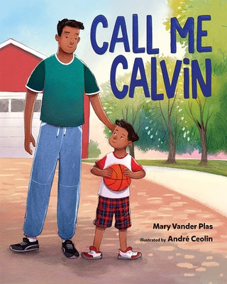 Call Me Calvin by Vander Plas, Mary