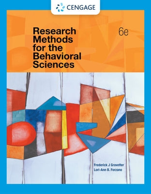 Research Methods for the Behavioral Sciences by Gravetter, Frederick J.