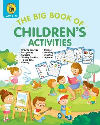 The Big Book of Children's Activities: Drawing Practice, Numbers, Writing Practice, Telling Time, Coloring, Puzzles, Matching, Counting, Alphabet Exer by Talking Turtle Books