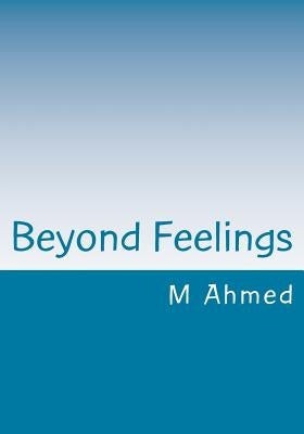 Beyond Feelings by Ahmed, M. Nabawy