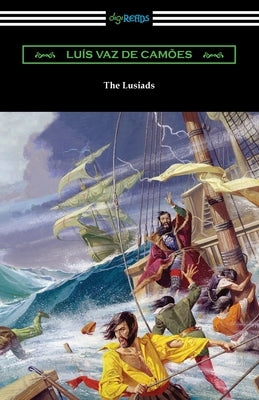 The Lusiads by Camoes, Luis Vaz De
