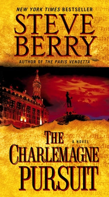 The Charlemagne Pursuit by Berry, Steve