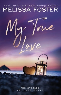 My True Love: Jules Steele (Special Edition) by Foster, Melissa