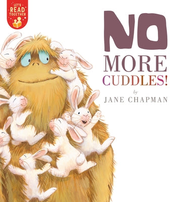 No More Cuddles! by Chapman, Jane