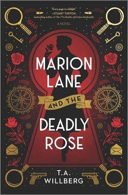 Marion Lane and the Deadly Rose by Willberg, T. a.