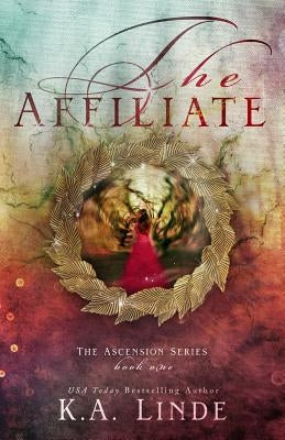 The Affiliate by Linde, K. A.