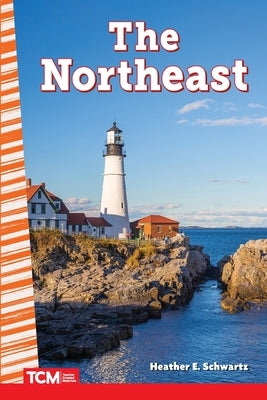 The Northeast by Schwartz, Heather