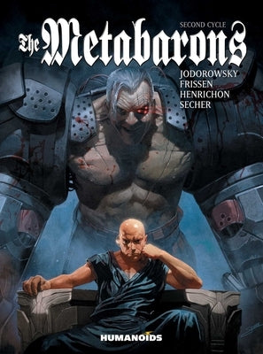 The Metabarons: Second Cycle by Frissen, Jerry