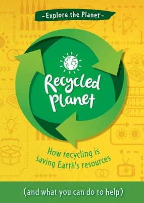 Recycled Planet by Claybourne, Anna