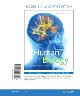 Human Biology: Concepts and Current Issues by Johnson, Michael