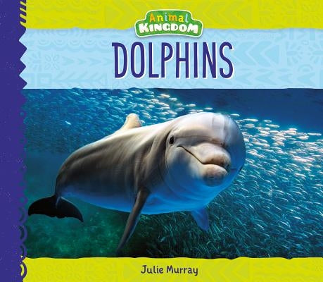 Dolphins by Murray, Julie