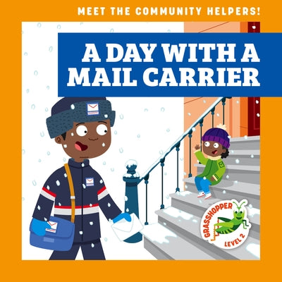 A Day with a Mail Carrier by Tornito, Maria