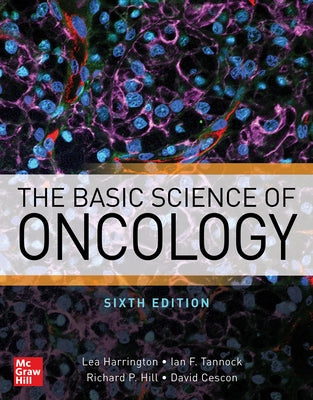The Basic Science of Oncology, Sixth Edition by Harrington, Lea