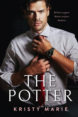 The Potter by Marie, Kristy