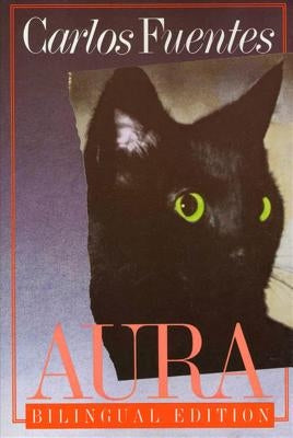 Aura: Bilingual Edition by Fuentes, Carlos