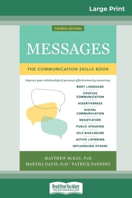 Messages: The Communications Skills Book (16pt Large Print Edition) by McKay, Matthew