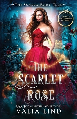 The Scarlet Rose by Lind, Valia