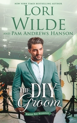 The DIY Groom by Hanson, Pam Andrews