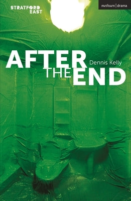 After the End by Kelly, Dennis