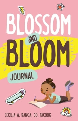 Blossom and Bloom Journal by Banga, Cecilia