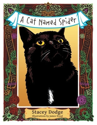 A Cat Named Spider by Dodge, Stacey