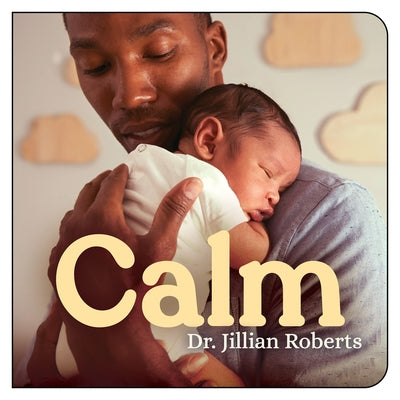 Calm by Roberts, Jillian