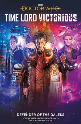 Doctor Who: Time Lord Victorious: Defender of the Daleks (Graphic Novel) by Houser, Jody