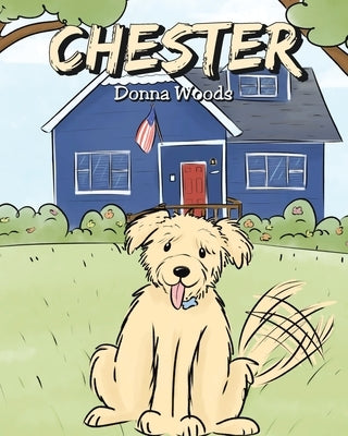 Chester by Woods, Donna