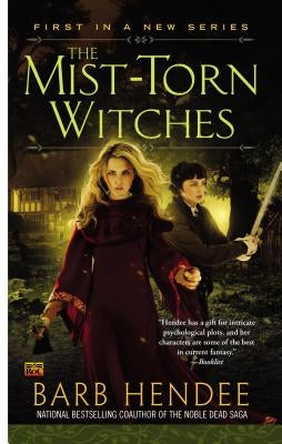 The Mist-Torn Witches by Hendee, Barb