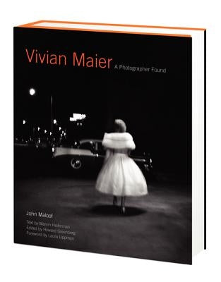 Vivian Maier: A Photographer Found by Maloof, John
