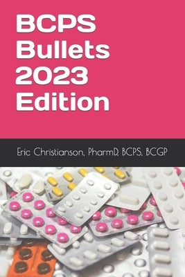 BCPS Bullets by Christianson, Eric