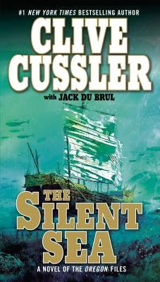 The Silent Sea by Cussler, Clive