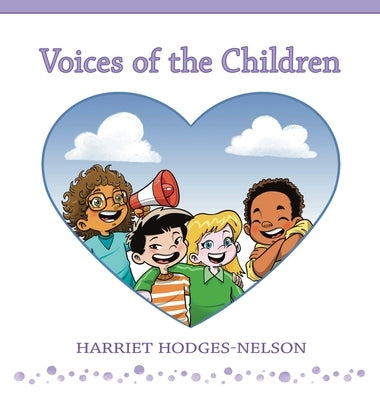 Voices of the Children by Hodges-Nelson, Harriet