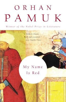 My Name Is Red by Pamuk, Orhan