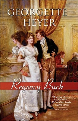 Regency Buck by Heyer, Georgette